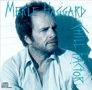 Cover art for Merle Haggard's record "Chill Factor"