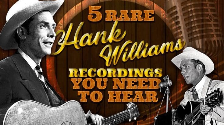5 Rare Hank Williams Recordings You Need To Hear | Country Music Videos
