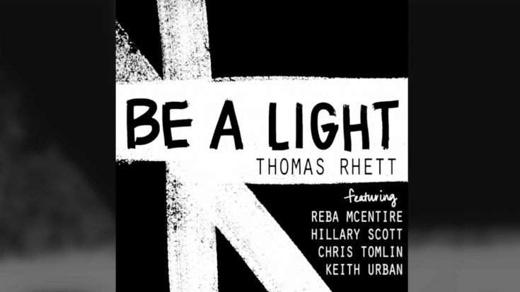 Thomas Rhett Creates Song, “Be A Light,” Featuring Reba, Keith Urban, & Others | Country Music Videos