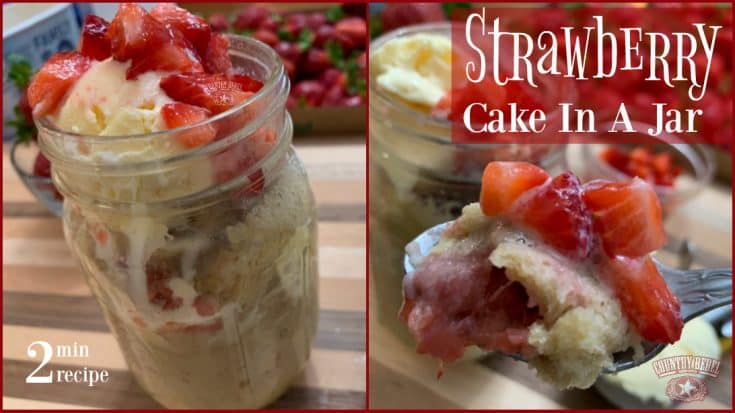 Two-Minute Strawberry Cake In A Jar | Country Music Videos