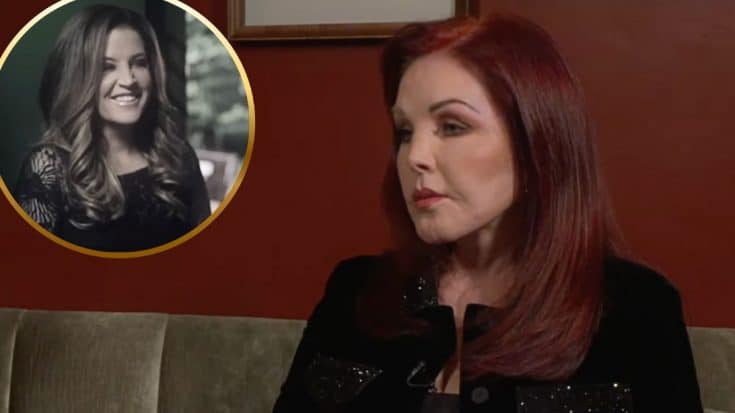 Priscilla Presley Shares Details Of Last Time She Saw Lisa Marie Before She Died | Country Music Videos