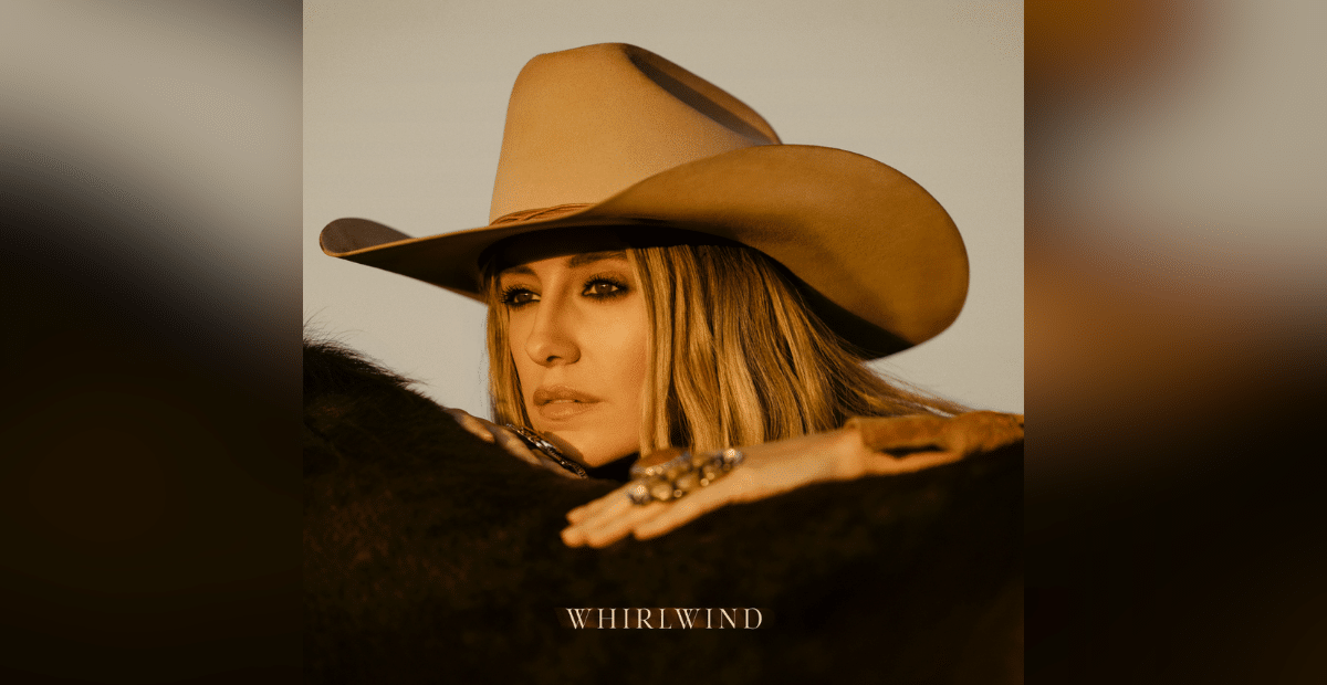 Lainey Wilson new album Whirlwind.