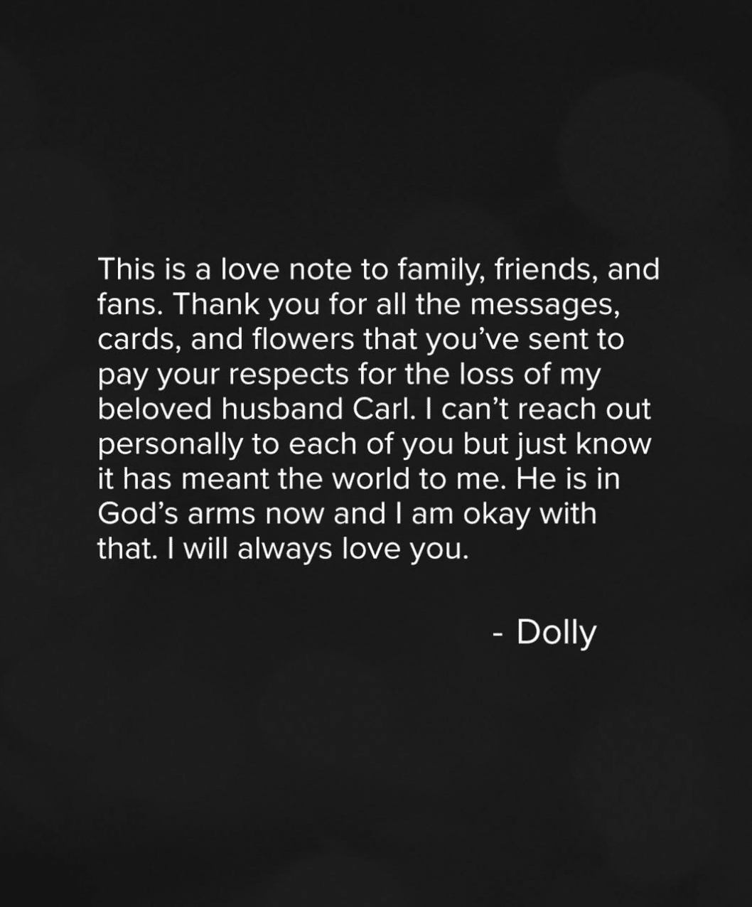 Dolly Parton issued a statement of thanks for the support she has received since the death of her husband, Carl Dean.