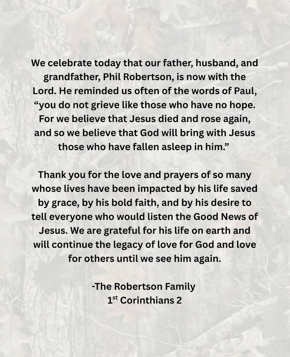 The Robertson family announces the passing of patriarch Phil Robertson