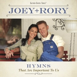 Joey + Rory&rsquo;s 2016 album, Hymns That Are Important To Us 
